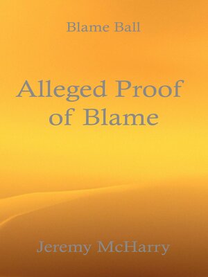 cover image of Alleged Proof of Blame